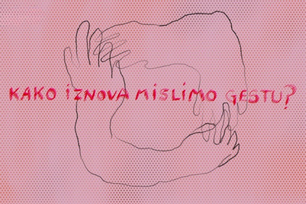 „Kako iznova mislimo gestu?“ Umjetnički simpozij u Zagrebu